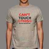 Cant Touch This Social Distancing T-Shirt For Men