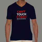 Cant Touch This Social Distancing T-Shirt For Men