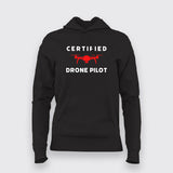 Certified Drone Pilot Hoodie For Women Online India