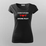 Certified Drone Pilot T-Shirt For Women Online Teez