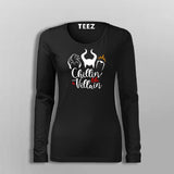 Chillin Like A Villain T-Shirt For Women