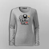 Chillin Like A Villain T-Shirt For Women