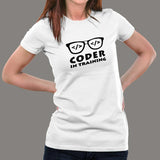 Coder In Training T-Shirt For Women Online India