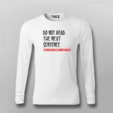 Do Not Read The Next Sentence Programming Funny T-shirt For Men Online India