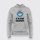 C Is For Chapati Desi Monster Funny T-Shirt For Women