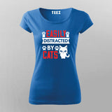 EASILY DISTRACTED BY CATS T-Shirt For Women