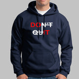 Don't Quit Hoodies For Men India