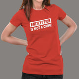 Encryption Is Not A Crime Women's Tee - Secure It