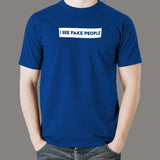 Fake People T-Shirt For Men