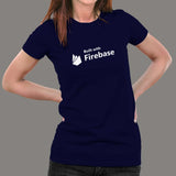 Firebase T-Shirt For Women