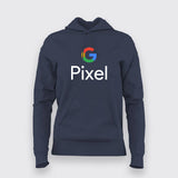 Google Pixel Hoodies For Women