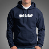 Got Data? Data Analysts Men's T-Shirt