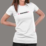 Hacker T-Shirt For Women India