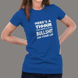 Here's a Tissue You Have a Little Bullshit on Your Lip Women's T-Shirt india