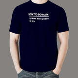 Solve It! 'How To Do Math' Men's Cotton T-Shirt