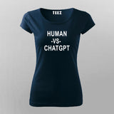 Human vs ChatGPT T-Shirt For Women