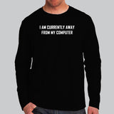 Funny Geeky Humor Statement Full Sleeve T-Shirt For Men Online India