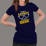 Not A Fanboy, Just A Geek Women's Shirt