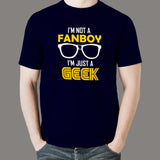 I Am Not A Fanboy Just A Geek - Tech Enthusiast Tee