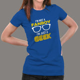 Not A Fanboy, Just A Geek Women's Shirt