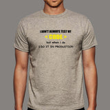 Code Testing? On Special Occasions Only T-Shirt