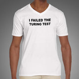 I Failed The Turing Test Geek Men's Tee