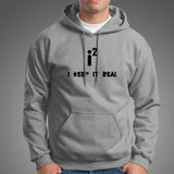 Keep It Real - Maths Imaginary Numbers Joke Hoodies For Men India