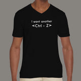 I Want Another Chance Ctrl Z Men's Geek V Neck T-Shirt Online India