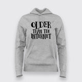 I Am Older Than The Internet Sarcastic Programmer Hoodies For Women