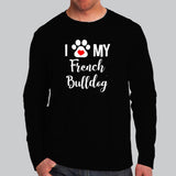 I Love My French Bulldog T-Shirt For Men