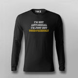 I'm Not Anti-Social. I'm Just Not User-Friendly Programmer Funny Full Sleeve T-shirt For Men Online Teez