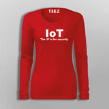 Iot The S Is For Security Funny Internet Of Things T-Shirt For Women