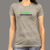 It Worked Yesterday Women's Tech Tee