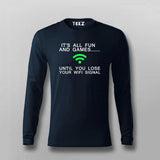 Lose WiFi? Fun & Games Until - Quirky Tee