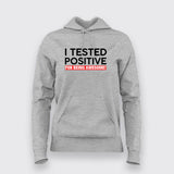 Tested Positive for Awesome - Unique Fun Hoodie