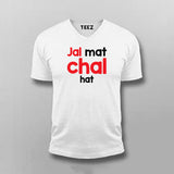 Jal Mat Chal Hat Atitude T-shirt For Men