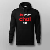 Jal Mat Chal Hat Atitude T-shirt For Men