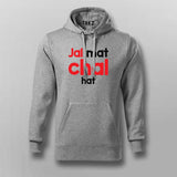 Jal Mat Chal Hat Atitude Hoodies For Men Online India 