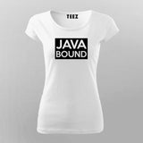 Java Bound T-Shirt For Women Online Teez