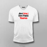 Jitni Gaali Utni Pakki Yaaree T-shirt For Men