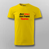 Jitni Gaali Utni Pakki Yaaree T-shirt For Men