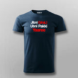 Jitni Gaali Utni Pakki Yaaree T-shirt For Men