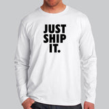 Just Ship It Full Sleeve T-Shirt For Men Online India