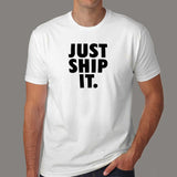 Just Ship It Men's T-Shirt - Inspire Fast Releases