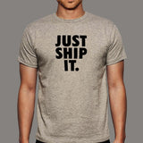 Just Ship It T-Shirt For Men Online India