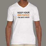 Keep Your Distance I Am Anti Virus T-Shirt For Men