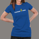 Launch Code Funny Coder T-Shirt For Women India