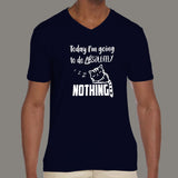 Lazy Cat - I Will Do Nothing Today Men’s V Neck T-Shirt online india