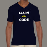 Learn To Code Funny Programming Code V Neck T-Shirt For Men Online India