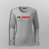 Lil Memer T-Shirt For Women